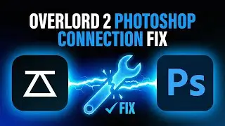 Overlord Photoshop Connection Solved