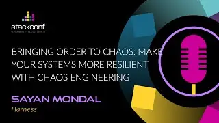 stackconf 2023 | Bringing Order to Chaos: Make Your Systems More Resilient with Chaos Engineering