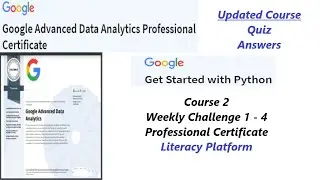 Get Started with Python All Quiz Answers | Google Advanced Data Analytics Certificate| Course 2