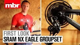 Sram NX Eagle Groupset | First Look | Mountain Bike Rider