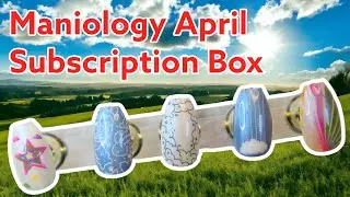 Maniology April Mani x Me Subscription Box Unboxing and Manicure
