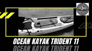 Ocean Kayak Prowler Trident 11: Episode 21