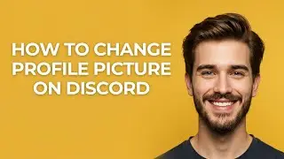 How To Change Profile Picture On Discord - GUIDE!