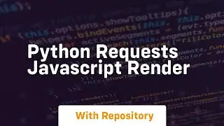 python requests javascript render