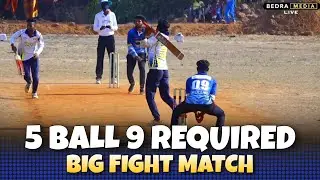 5 BALL 9 REQUIRED  || BIG FIGHT  MATCH || MATH TIE