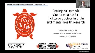 Feeling welcomed: Creating space for Indigenous voices in brain and mental health