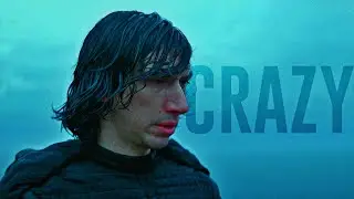 Kylo Ren - Crazy