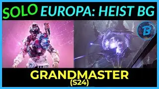 SOLO Europa Heist Battleground - Grandmaster Nightfall Guide (Platinum Rewards)