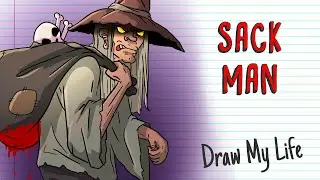 SACK MAN 😨 HORROR LEGEND | Draw My Life