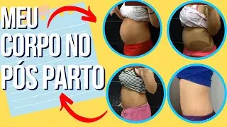 MINHA EXPERIÊNCIA DE CORPO PÓS PARTO