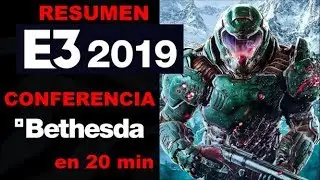 RESUMEN CONFERENCIA BETHESDA E3 2019 en Español | Conferencia Bethesda en 20 min