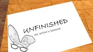 IndieView - Unfinished - An Artist's Lament