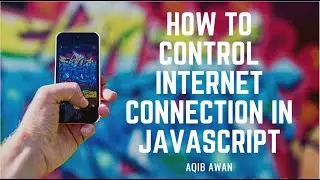 How to control internet Connectivity in JavaScript