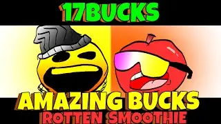 FNF: AmazingBucks (Rotten Smoothie x 17Bucks)