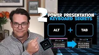 Alt+Tab + F11 Secrets to Better Live & Virtual Presentations