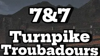 Lyrics: Turnpike Troubadours- 7&7