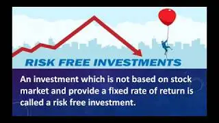 RISK FREE INVESTMENT