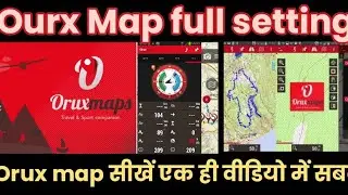 Orex map सेटिंग करना व चलाना सिखें 5 मिनट में, 