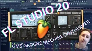 FL Studio 20 - GMS - Groove Machine Synthesizer - Synth plugin - Tutorial in italiano 036