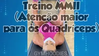 Treino MMII Atenção maior para os Quadríceps  (Gracyanne Barbosa)
