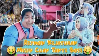 Reymon suruh jaga Mesin Cuan Tante Boss, Tapi kok gini ???