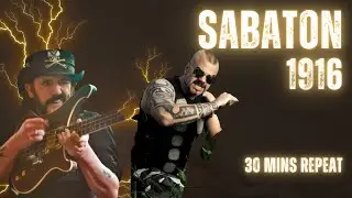 Sabaton - 1916 (30-Minute Repeat) | Epic War Metal Cover