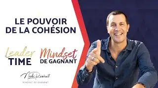 Atelier : Le Pouvoir de la cohésion - Nicolas Raimbault
