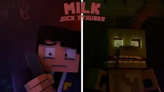 Milk | Minecraft Fnaf animated Music video | Song By: @JackStauber