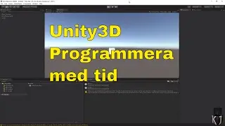Unity3D  - Tid och slow motion [SV]