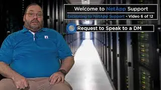 06 Escalating to NetApp Support