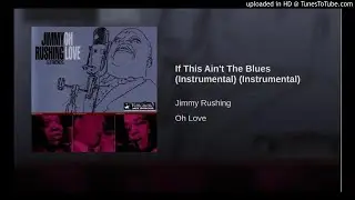 09 If This Ain't The Blues Jimmy Rushing