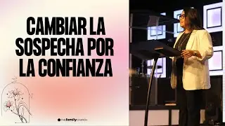 Cambiar la sospecha por la confianza