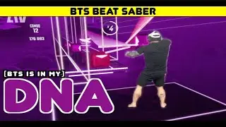 BTS - BeaT Saber - DNA