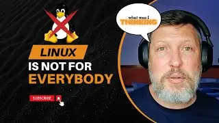 Linux IS NOT for Everybody!