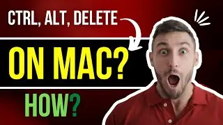 CTRL ALT Delete on Mac! Let's See How to Do It?