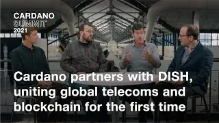 Cardano Summit: DISH Announcement