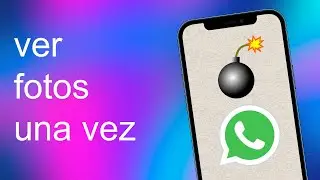 ACTIVA YA las fotos que solo se pueden ver UNA VEZ en WhatsApp 💣🔥