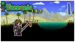 Desert Home - Terraria 1.4.3 Let's Play: Ep. 1