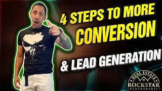 4 Steps to LEAD GENERATION & CONVERSION for Realtors | How To Generate Real Estate Leads in 2022