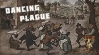 DANCING PLAGUE 1518 | Most Bizarre plague in the history