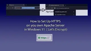 How to Set Up HTTPS on you own Apache Server in Windows 11  ( Let's Encrypt)