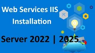 01 How to Install Web Server IIS on Server 2022 | 2019 | 2016 