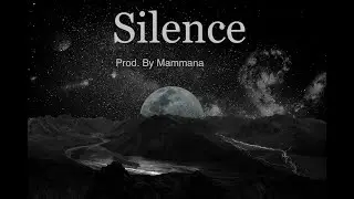 Silence (Prod. by Mammana) #instrumental #producer #banger