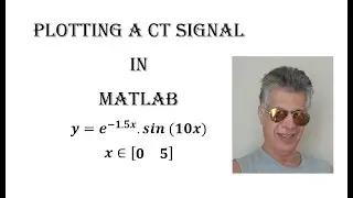 plotting a Continues Time Signal  - MATLAB
