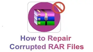 How to Fix Corrupt RAR File!
