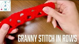 Granny Stitch in Rows- Slow TV