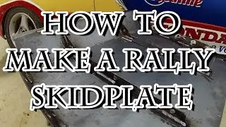 How to Make a Rally Skidplate