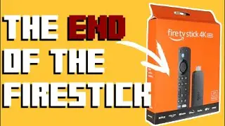 THE END OF THE FIRESTICK AS WE KNOW IT!! NOT CLICKBAIT