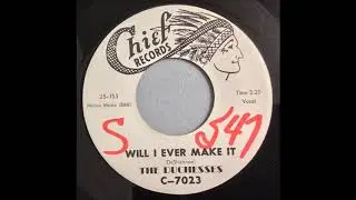 The Duchesses - Will I Ever Make It 1960