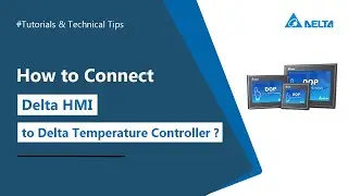 How to Connect Delta HMI to Delta Temperature Controller